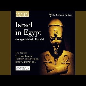 Israel In Egypt, HWV 54: I Will Sing Unto The Lord (Chorus)