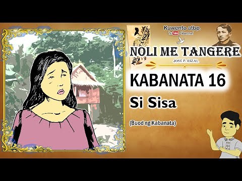 KABANATA 16 | SI SISA | NOLI ME TANGERE