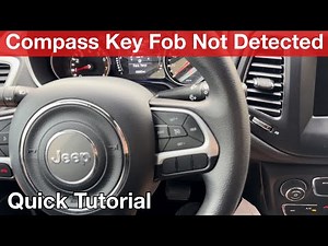 2019 Jeep Compass Key Fob Not Detected How to start dead remote battery