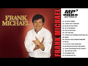 Frank Michael Album - Les Plus Belles Chansons Frank Michael - Michael Franks Greatest Hits