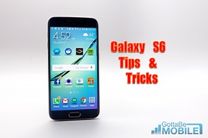 65 Galaxy S6 Tips and Tricks