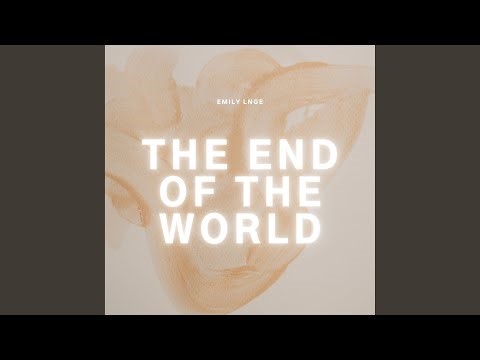 The End of the World