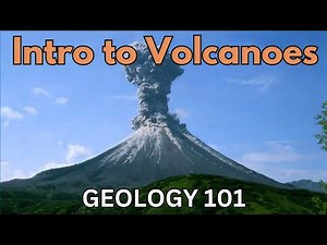 Geology 101 with Willsey, Episode #11: Intro to Volcanoes!