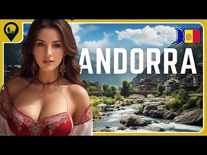 Andorra Explained in 10 Minutes