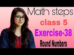 Math Steps 5 Exercise 38 (Q.1-Q.7)
