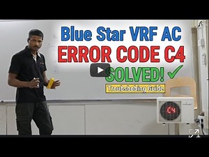 How to Fix Blue Star VRF AC Error Code C4 | Step-by-Step Troubleshooting✅💯👍 #VRFSystem #ErrorCodeC4
