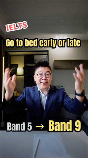 IELTS Speaking｜Go to bed early or late? (Band 5 → Band 9)