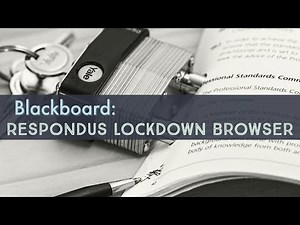 Blackboard: Respondus Lockdown Browser