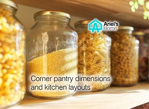 Corner pantry dimensions and kitchen layouts (2026) - Ariel's Home