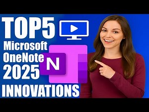 Top 5 Innovations in Microsoft OneNote for 2025