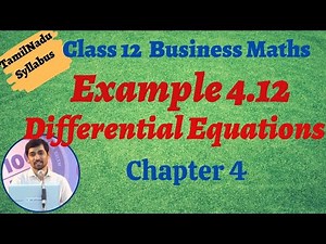 12th Business Maths | Example 4.12 | Differential Equations |வகைக்கெழுச்சமன்பாடுகள்