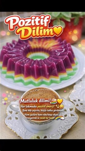 Tatlımın adını "Pozitif Dilim 🍰✨koydum✨️ 🌈""Her lokmada pozitif enerji! ✨😄 @pozitifkahvelerim16