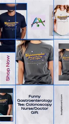 Funny Gastroenterology Tee: Colonoscopy Nurse/Doctor Gift