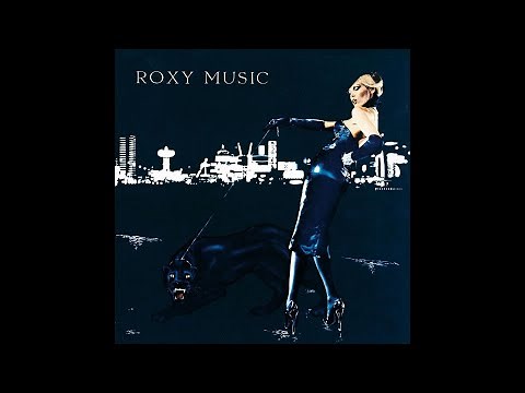 Rox̲y Mus̲ic - Fo̲r You̲r Plea̲s̲ure (Full Album) 1973