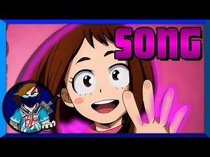 "Lift Me Up" - An Ochaco Uraraka Song by B-Lo (ft. Nina Hope) [My Hero Academia]