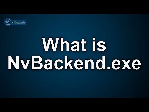 NvBackend.exe What is it? Is NvBackend.exe Virus or Safe File?