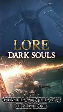 Guerra contra los Dragones 🐲 Dark Souls I Lore 🔥 Rodrii_fdez #darksouls #lore #darksouls1 #seath
