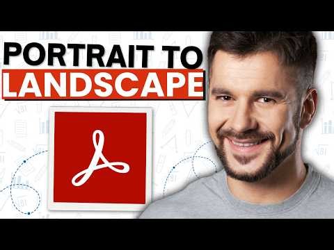 How to Convert Portrait to Landscape in PDF Using Adobe Acrobat Pro DC (2026 Guide)