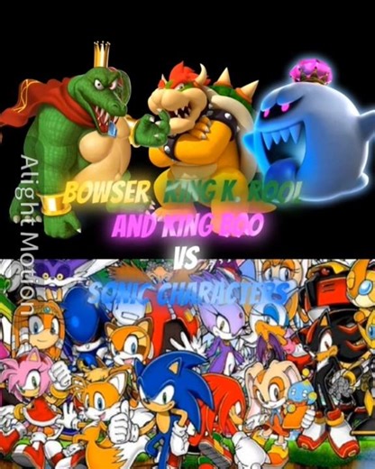 Bowser, King K. Rool, and King Boo vs Sonic characters