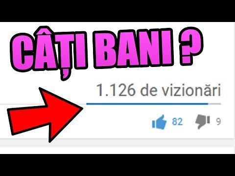 CATI BANI FACI LA 1.000 DE VIZUALIZARI PE YOUTUBE (2017)
