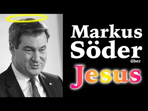 111.3 Markus Söder über Jesus und die Bibel