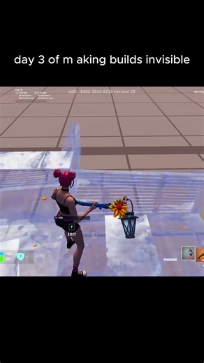 day 3 of making builds invisible#fortnite