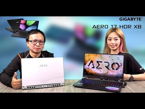 《XFastest 科技開箱》 GIGABYTE AERO 17 HDR XB 筆電開箱直播