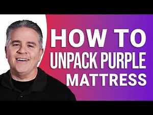 How to Unpack a Purple Mattress: Step-by-Step Setup Guide!