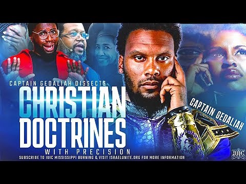IUIC | Captain Gedaliah Dissects Christian Doctrines With Precision