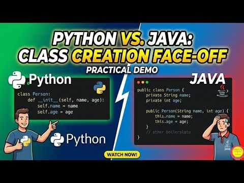Python vs. Java: Class Creation Face-off (Practical Demo)