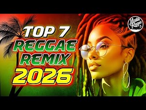 SELEÇÃO TOP 7 MELHORES REGGAE REMIX FEVEREIRO 2026 REGGAE DO MARANHÃO EXCLUSIVAS DA MUSICA REGGAE