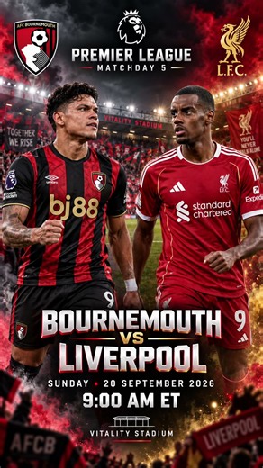 Bournemouth vs Liverpool TODAY 🔥 Premier League 2026 | Isak Leads Liverpool | September 20