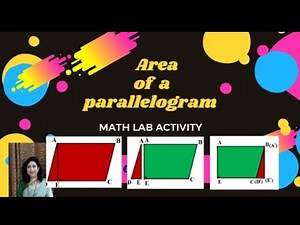 AREA OF A PARALLELOGRAM : MATH LAB ACTIVITY - Class VII