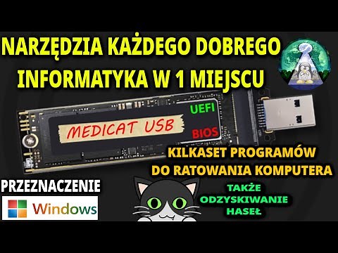 MEDICAT 21.12 NA RATUNEK WINDOWS czyli wywal na śmietnik HirensBootCD. 32 GB DARMOWEGO SOFTU