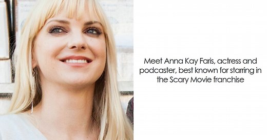 Anna Faris: Bio And Career Highlights