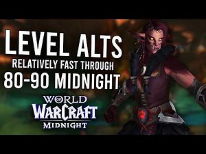 The FASTEST Way to Level Alts in Midnight 12.0.1