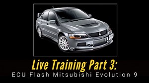 Ecu Flash Live Training: Mitsubishi Evolution 9 Part 3 - ECU Flash Training: Mitsubishi Evo 8 & 9 - Evans Performance Academy