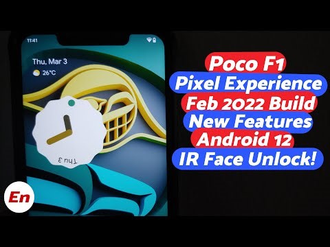 Poco F1 | IR Face Unlock | Pixel Experience | Android 12 | Feb 2022 New Features | Official Stable