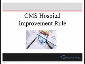 CMS Hospital Improvement FINAL Rules - Nursing, Medical Records, Infection Control, QAPI, and more