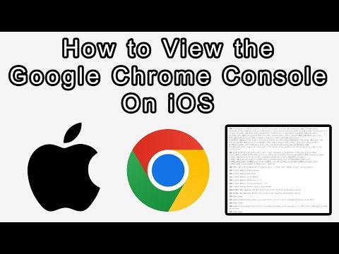How to View the Google Chrome Console On iOS
