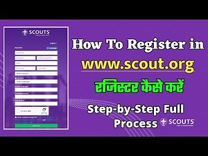 How to Create Account in Scout.org | Scout.org पर रजिस्ट्रेशन कैसे करें