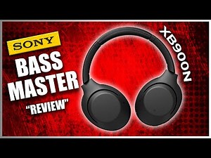 Sony XB900n Extra Bass Review | The Best Headphones for Bass?