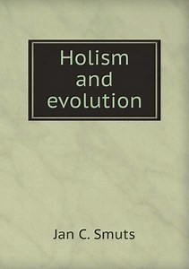 Holism and Evolution - Alchetron, The Free Social Encyclopedia