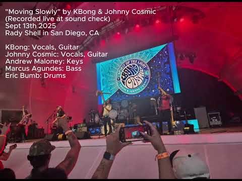 "Moving Slowly" KBong & Johnny Cosmic Live Soundcheck - Rady Shell - San Diego, CA - Sept 13, 2025