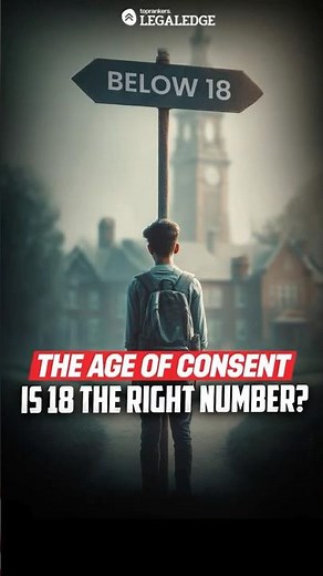 Age of Consent: Why the 18 Debate is NOT Over! #AgeOfConsent