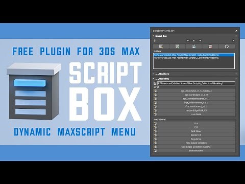 NEW RELEASE: Script Box for 3ds Max