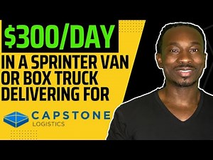 Up To $300 A Day In A Sprinter Van Or Box Truck Delivering For Capstone Logistics
