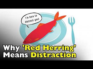 Why Does 'Red Herring' Mean Distraction?