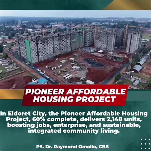 @dr.raymond.omollo PIONEER AFFORDABLE HOUSING PROJECT In Eldoret City, the Pioneer Affordable Housing Project, 60% complete, delivers 2,148 units, boosting jobs, enterprise, and sustainable, integrated community living.#fyp #newsupdates #mtkenyanews