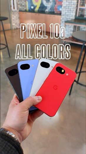 Google Pixel 10a All Colors Hands On
